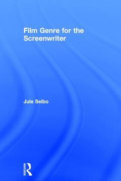 Couverture de l’ouvrage Film Genre for the Screenwriter
