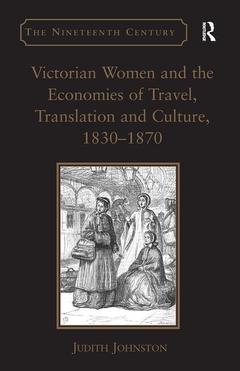 Couverture de l’ouvrage Victorian Women and the Economies of Travel, Translation and Culture, 1830–1870
