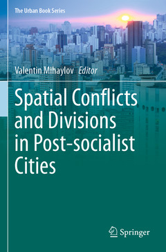 Couverture de l’ouvrage Spatial Conflicts and Divisions in Post-socialist Cities