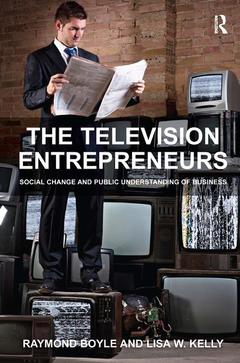 Couverture de l’ouvrage The Television Entrepreneurs