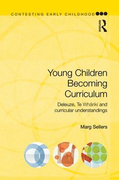 Cover of the book Young Children Becoming Curriculum