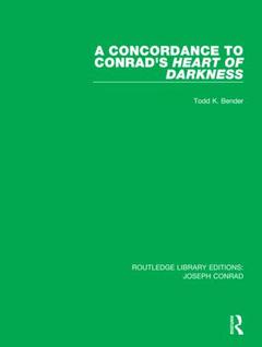 Cover of the book A Concordance to Conrad's Heart of Darkness