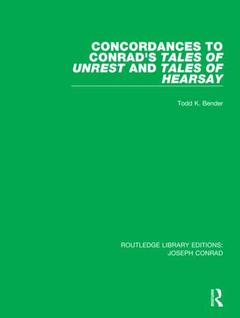 Couverture de l’ouvrage Concordances to Conrad's Tales of Unrest and Tales of Hearsay