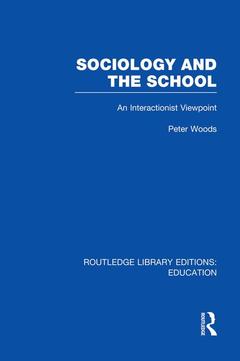 Couverture de l’ouvrage Sociology and the School (RLE Edu L)
