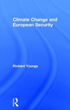 Couverture de l’ouvrage Climate Change and European Security
