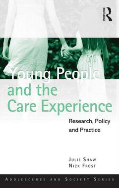 Couverture de l’ouvrage Young People and the Care Experience