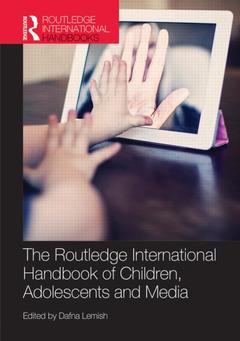 Cover of the book The Routledge International Handbook of Children, Adolescents and Media