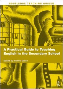 Couverture de l’ouvrage A Practical Guide to Teaching English in the Secondary School