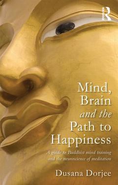 Couverture de l’ouvrage Mind, Brain and the Path to Happiness