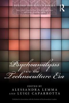 Couverture de l’ouvrage Psychoanalysis in the Technoculture Era