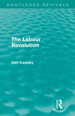 Couverture de l’ouvrage The Labour Revolution (Routledge Revivals)