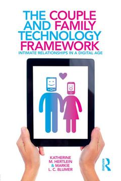 Couverture de l’ouvrage The Couple and Family Technology Framework