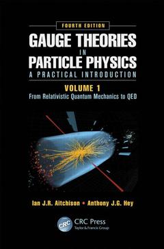 Couverture de l’ouvrage Gauge Theories in Particle Physics: A Practical Introduction, Volume 1
