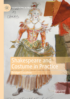 Couverture de l’ouvrage Shakespeare and Costume in Practice