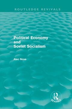 Couverture de l’ouvrage Political Economy and Soviet Socialism (Routledge Revivals)
