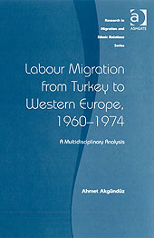 Couverture de l’ouvrage Labour Migration from Turkey to Western Europe, 1960-1974