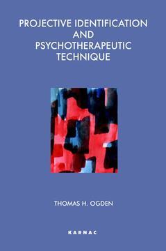 Couverture de l’ouvrage Projective Identification and Psychotherapeutic Technique