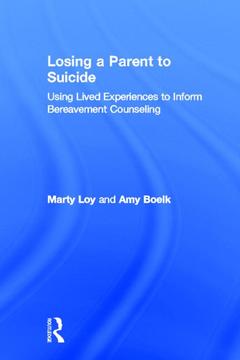 Couverture de l’ouvrage Losing a Parent to Suicide