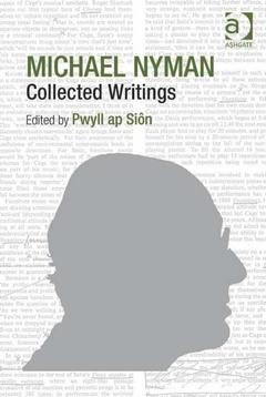 Couverture de l’ouvrage Michael Nyman: Collected Writings