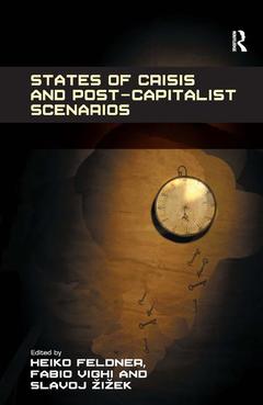 Couverture de l’ouvrage States of Crisis and Post-Capitalist Scenarios