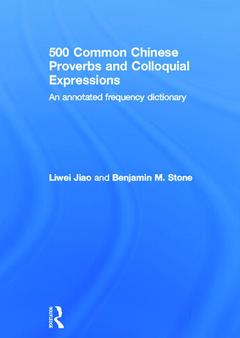 Couverture de l’ouvrage 500 Common Chinese Proverbs and Colloquial Expressions