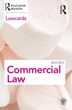 Couverture de l’ouvrage Commercial Lawcards 2012-2013