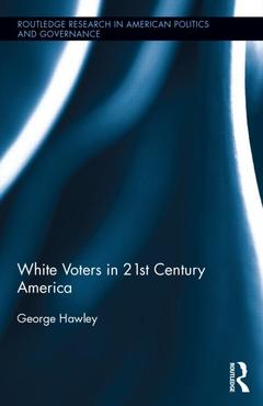 Cover of the book White Voters in 21st Century America