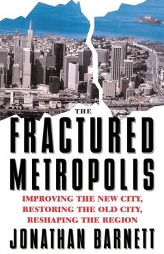 Couverture de l’ouvrage The Fractured Metropolis