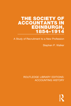 Couverture de l’ouvrage The Society of Accountants in Edinburgh, 1854-1914