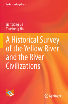 Cover of the book A Historical Survey of the Yellow River and the River Civilizations