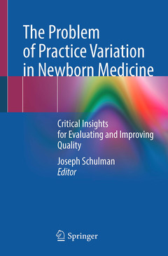 Couverture de l’ouvrage The Problem of Practice Variation in Newborn Medicine