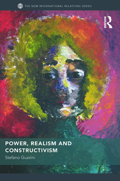 Couverture de l’ouvrage Power, Realism and Constructivism