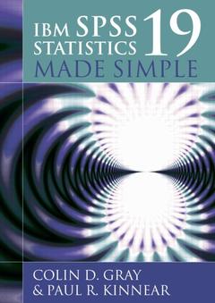 Couverture de l’ouvrage IBM SPSS Statistics 19 Made Simple