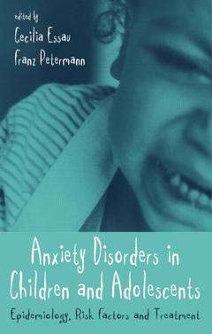 Couverture de l’ouvrage Anxiety Disorders in Children and Adolescents