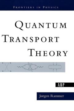 Couverture de l’ouvrage Quantum Transport Theory