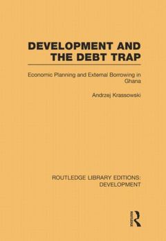 Couverture de l’ouvrage Development and the Debt Trap