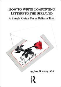 Couverture de l’ouvrage How to Write Comforting Letters to the Bereaved