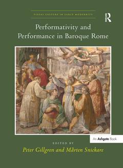 Couverture de l’ouvrage Performativity and Performance in Baroque Rome