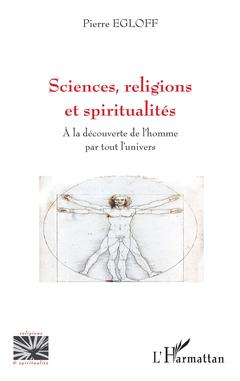 Couverture de l’ouvrage Sciences, religions et spiritualités