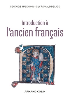 Couverture de l’ouvrage Introduction à l'ancien français - 3e éd.