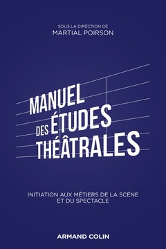 Cover of the book Manuel des études théâtrales