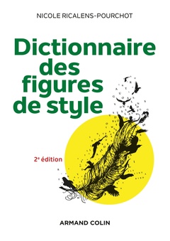 Couverture de l’ouvrage Dictionnaire des figures de style - 2e éd.