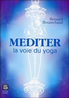 Couverture de l’ouvrage Méditer - La voie du yoga