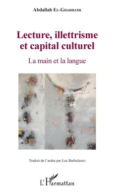 Couverture de l’ouvrage Lecture, illettrisme et capital culturel