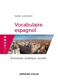 Couverture de l’ouvrage Vocabulaire espagnol - Économie, politique, société