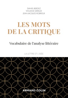 Cover of the book Les mots de la critique - 4e éd. - Vocabulaire de l'analyse littéraire