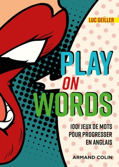 Couverture de l’ouvrage Play on Words - 1001 jeux de mots pour progresser en anglais