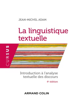 Cover of the book La linguistique textuelle - 4e éd.