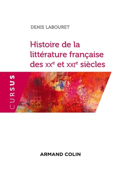 Couverture de l’ouvrage Histoire de la littérature française des XXe et XXIe siècles - 2e éd.
