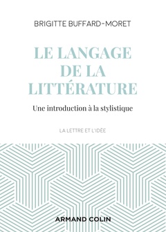 Cover of the book Le langage de la littérature - Introduction à la stylistique